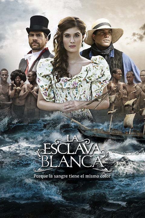 La Esclava Blanca : Cartel