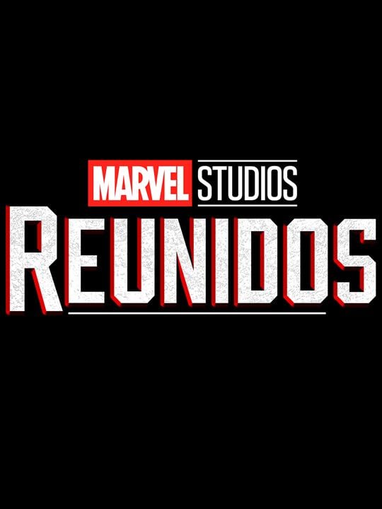 Marvel Studios REUNIDOS : Cartel