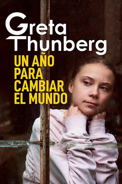 Greta Thunberg: un año para cambiar el mundo : Cartel