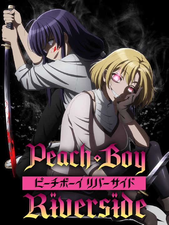 Peach Boy Riverside : Cartel