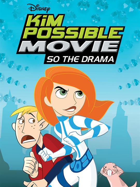 Kim Possible: Sí es para tanto : Cartel