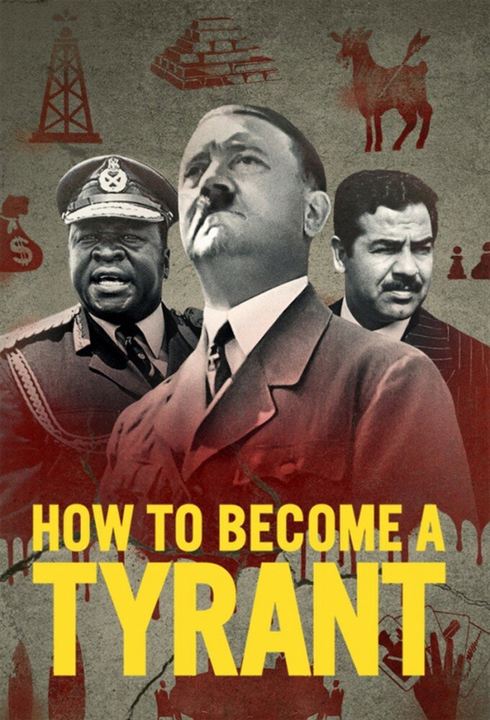 Cómo se convirtieron en tiranos : Cartel