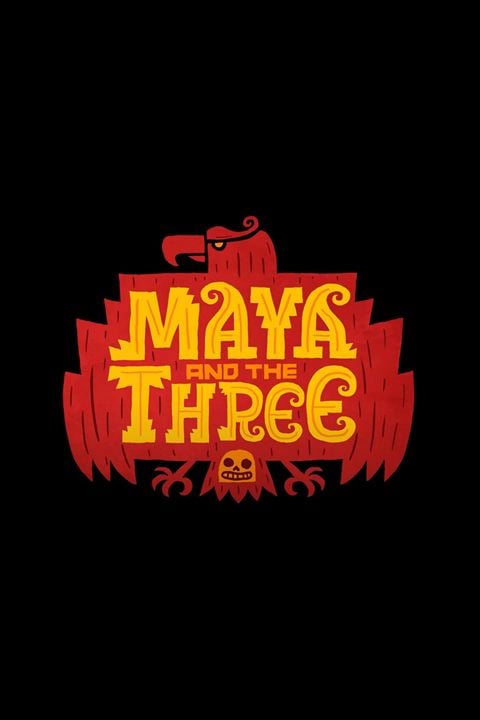 Maya y los tres : Cartel