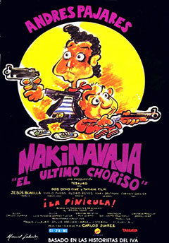 Makinavaja - El Último Choriso : Cartel