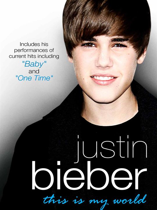 Justin Bieber: Este es mi mundo : Cartel