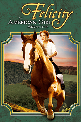 Felicity: An American Girl Adventure : Cartel