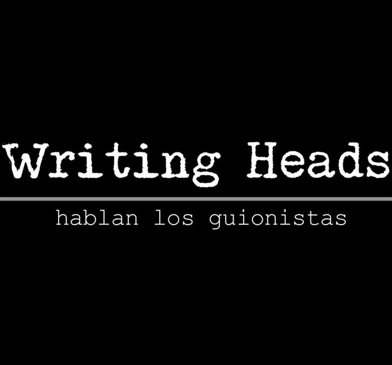 Writing Heads: Hablan los guionistas : Cartel