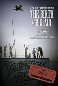 The Birth of Big Air : Cartel