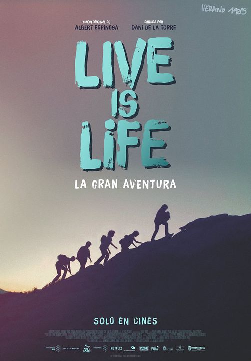Live is Life: La gran aventura : Cartel