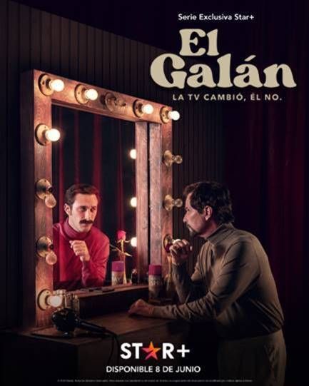 El galán. La TV cambió, él no : Cartel