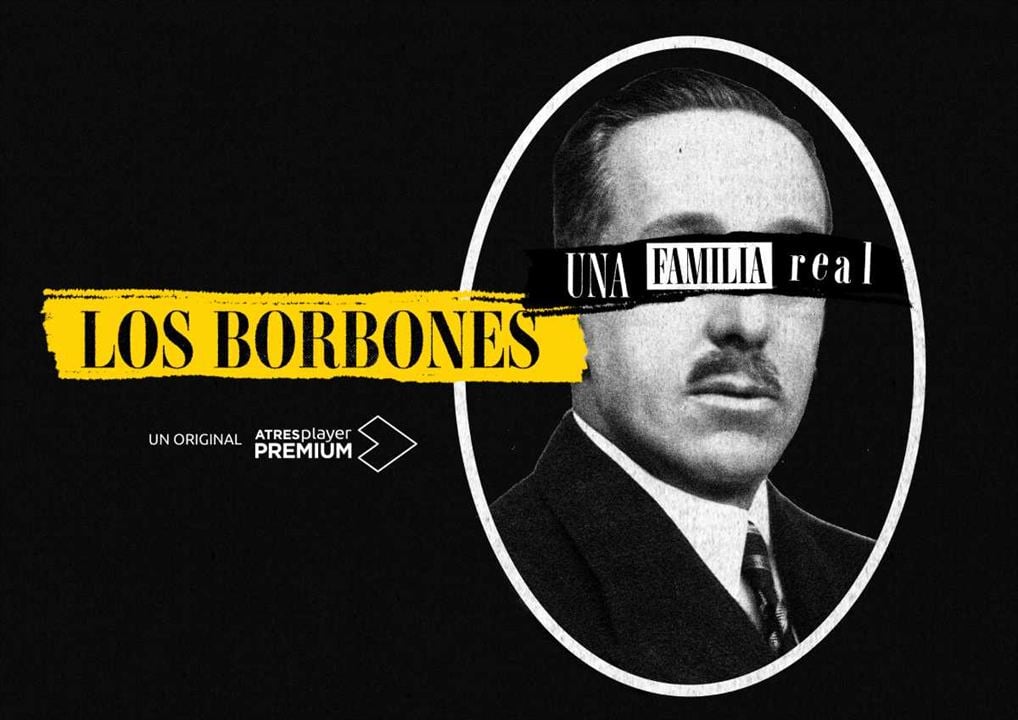 Los Borbones: Una familia real : Cartel