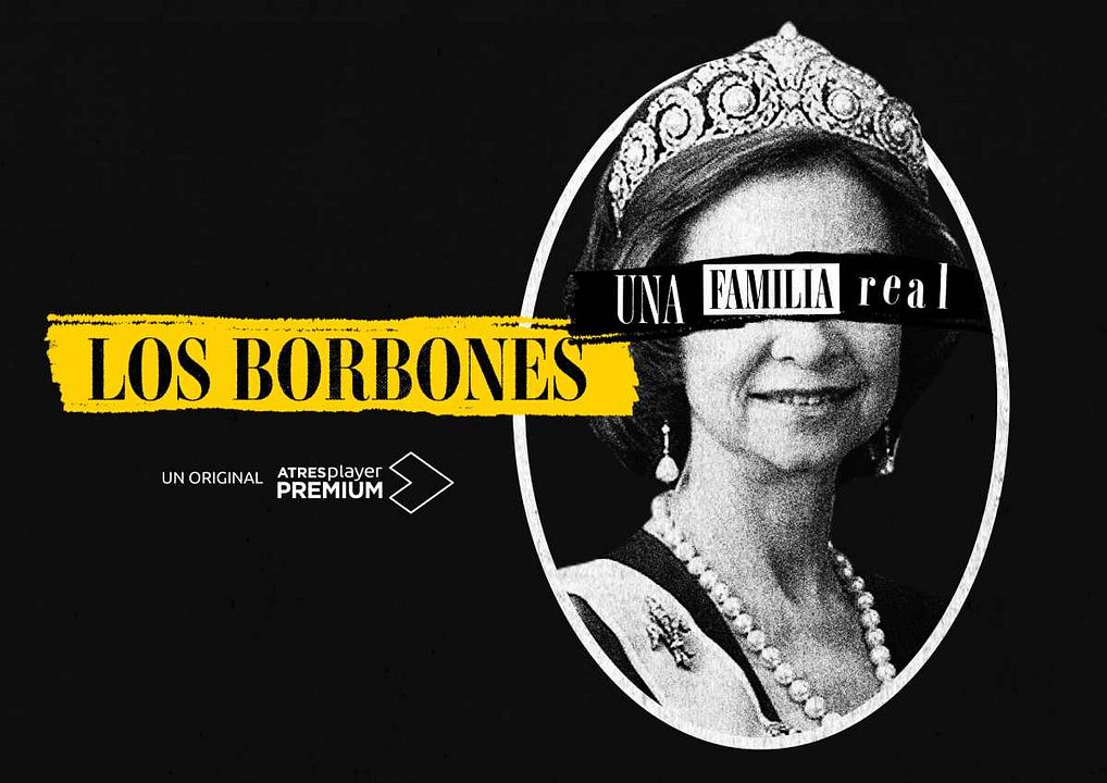 Los Borbones: Una familia real : Cartel