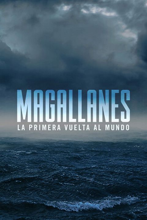 Magallanes: La primera vuelta al mundo : Cartel