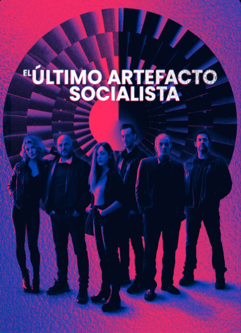 El último artefacto socialista : Cartel