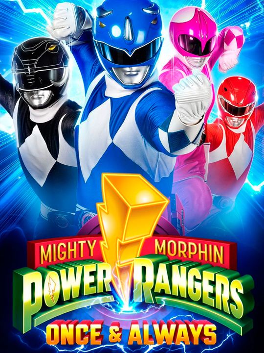 Mighty Morphin Power Rangers: Ayer, hoy y siempre : Cartel