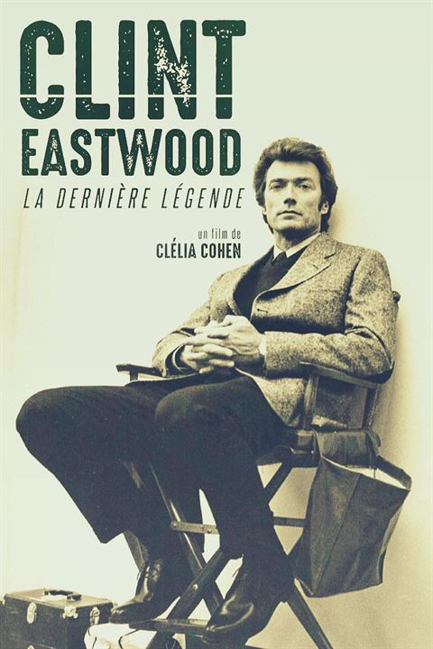 Clint Eastwood: La última leyenda : Cartel