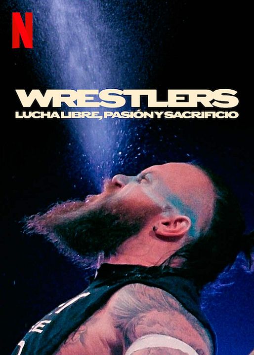 Wrestlers: Lucha libre, pasión y sacrificio : Cartel