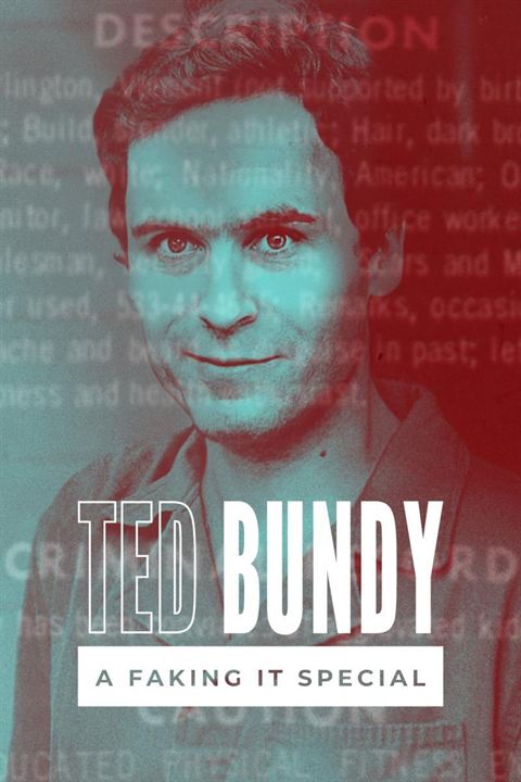 Ted Bundy: A Faking It Special : Cartel