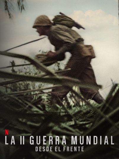 La II Guerra Mundial: Desde el frente : Cartel