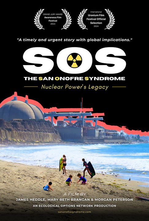 SOS - The San Onofre Syndrome: Nuclear Power's Legacy : Cartel