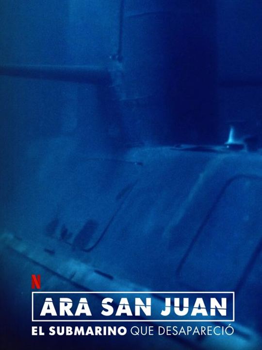 ARA San Juan: El Submarino Que Desapareció : Cartel